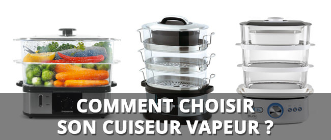 choisir son cuit vapeur